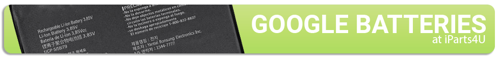 Genuine Google Batteries from iParts4U