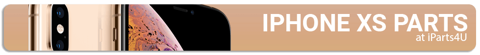 Premium iPhone XS Parts available from iParts4U